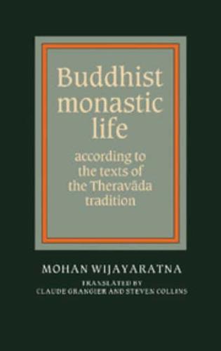 Buddhist Monastic Life