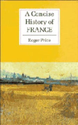 A Concise History of France