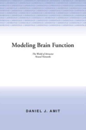 Modelling Brain Function: The World of Attractor Neural Networks