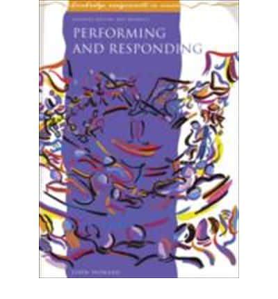 Performing and Responding