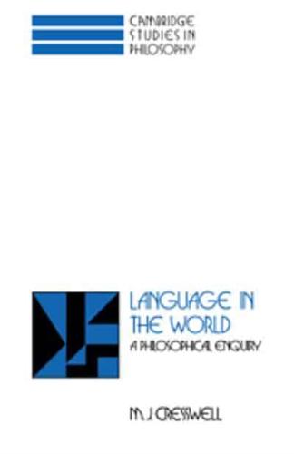 Language in the World: A Philosophical Enquiry