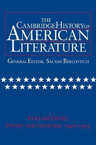 The Cambridge History of American Literature. Vol. 8 Poetry and Criticism, 1940-1995