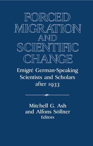 Forced Migration and Scientific Change