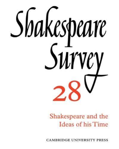 Shakespeare Survey. Vol. 28 Shakespeare and the Ideas of His Time
