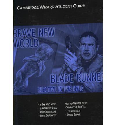 Cambridge Wizard Student Guide Brave New World/Blade Runner/Elective: In the Wild