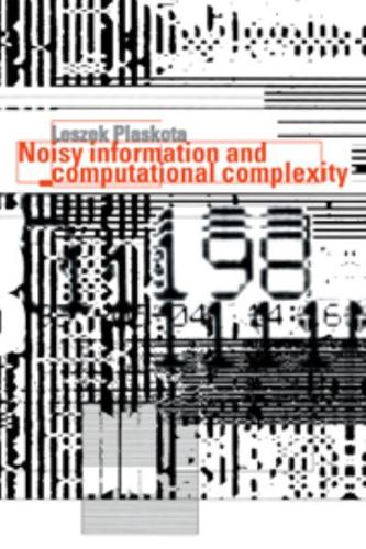 Noisy Information and Computational Complexity