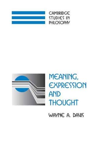 Meaning, Expression, and Thought