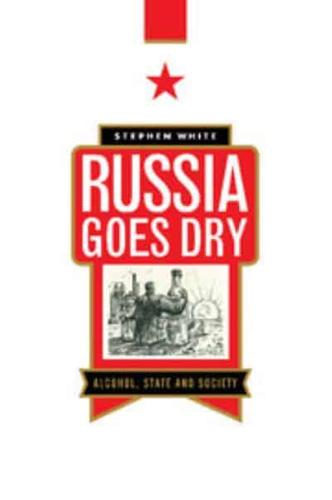 Russia Goes Dry