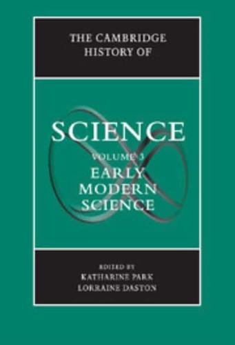 The Cambridge History of Science: Volume 3, Early Modern Science