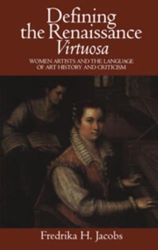 Defining the Renaissance Virtuosa