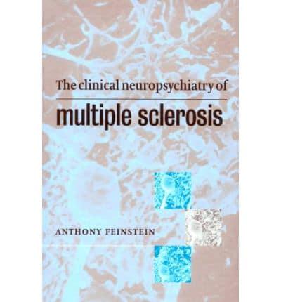 The Clinical Neuropsychiatry of Multiple Sclerosis