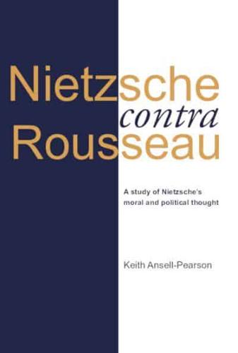 Nietzsche Contra Rousseau