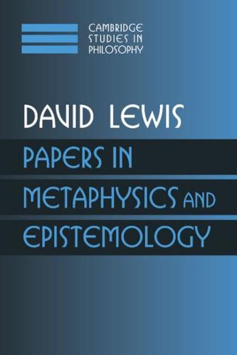 Papers in Metaphysics and Epistemology