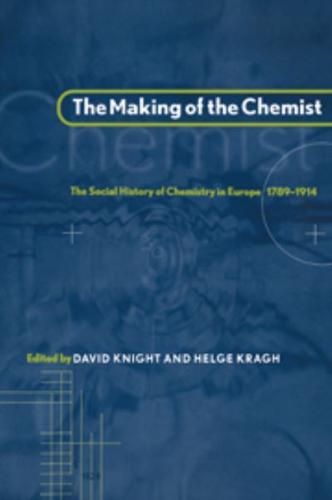 The Making of the Chemist