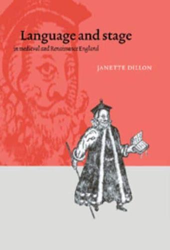 Language and Stage in Medieval and Renaissance England