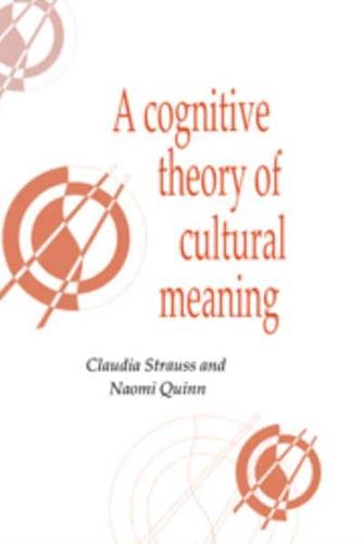 A Cognitive Theory of Cultural Meaning