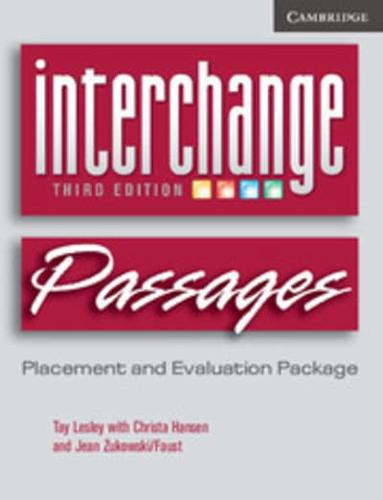 Interchange Third Edition, Passages Placement and Evaluation Package