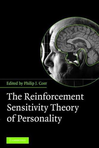 The Reinforcement Sensitivity Theory of Personality