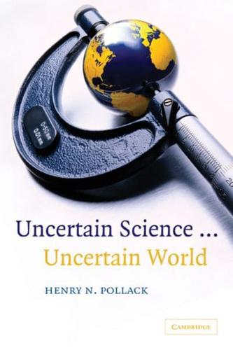 Uncertain Science - Uncertain World