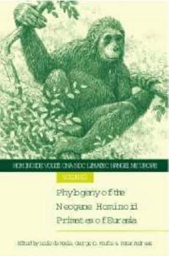 Phylogeny for the Neogene Hominoid Primates of Eurasia