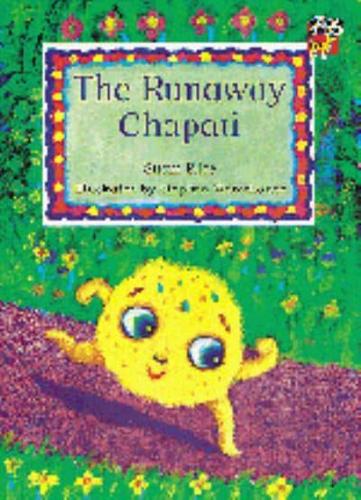 The Runaway Chapati