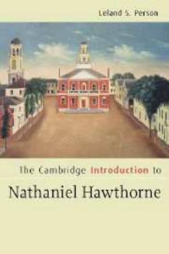 The Cambridge Introduction to Nathaniel Hawthorne