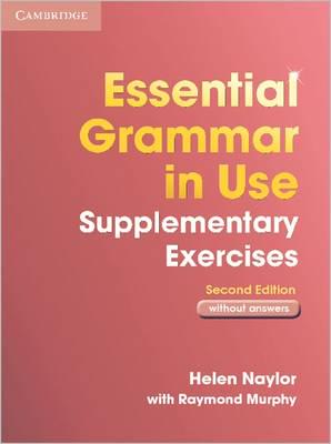 Essential Grammar in Use Supplementary Exercises [Without Answers]