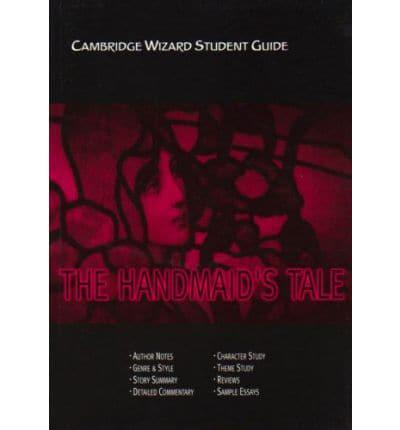 A Study Guide to Margaret Atwood's The Handmaid's Tale