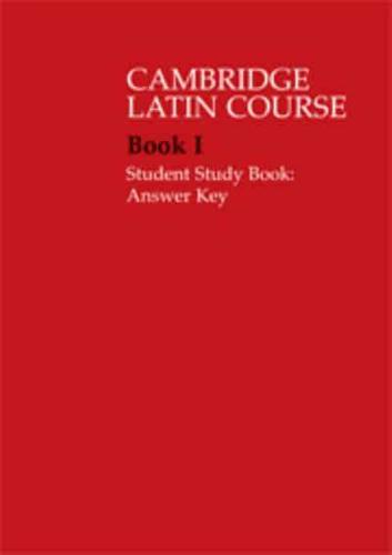 Cambridge Latin Course. Book I Student Study Book Answer Key