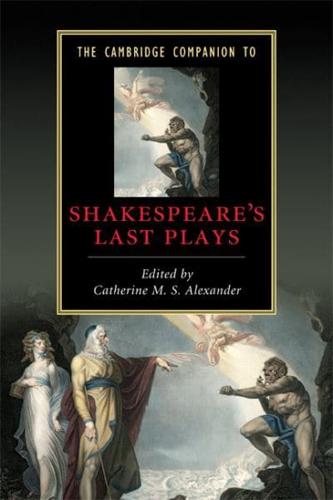 Camb Comp Shakespeare's Last Plays