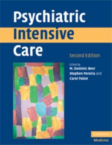 Psychiatric Intensive Care