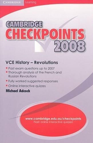 Cambridge Checkpoints VCE History - Revolutions 2008