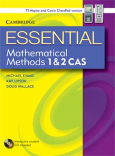 Essential Mathematical Methods CAS 1 and 2 With Student CD-ROM TIN/CP Version