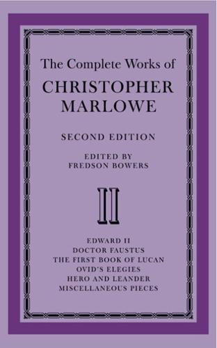 The Complete Works of Christopher Marlowe 2 Volume Paperback Set