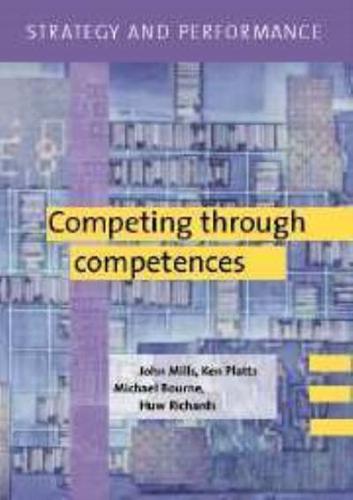 Competing Through Competences