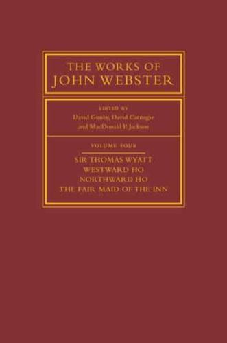 The Works of John Webster Volume Four