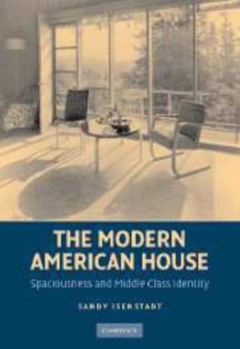 The Modern American House