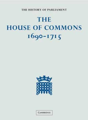 The House of Commons 1690-1715