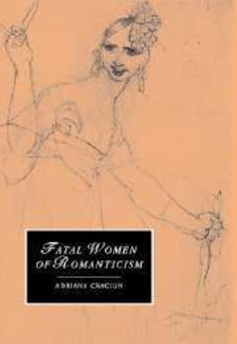 Fatal Women of Romanticism