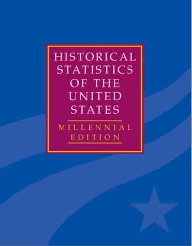 Historical Statistics of the United States