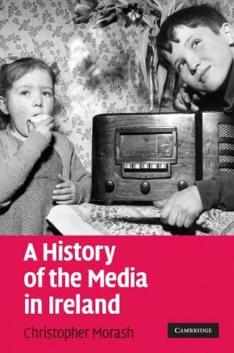 A History of the Media in Ireland