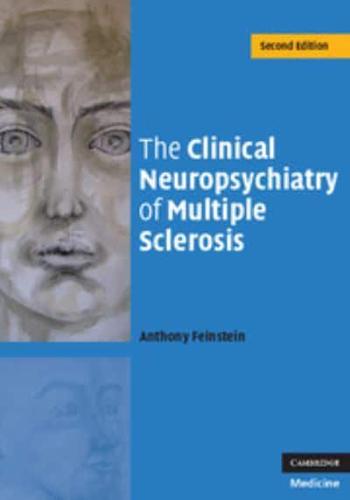 The Clinical Neuropsychiatry of Multiple Sclerosis