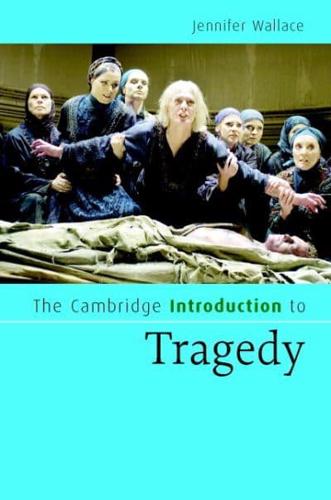 The Cambridge Introduction Tragedy