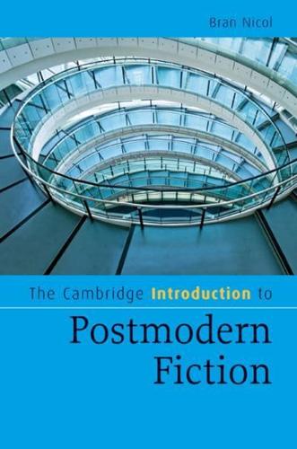 The Cambridge Introduction to Postmodern Fiction