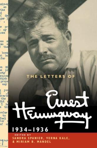 The Letters of Ernest Hemingway. Volume 6 1934-1936