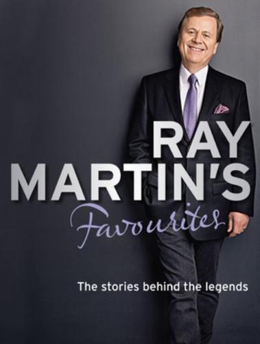 Ray Martin's Favourites