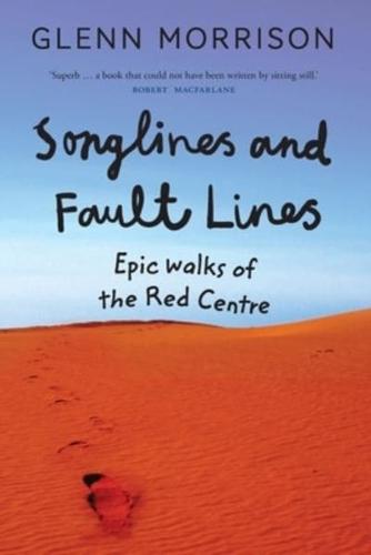 Songlines and Faultlines