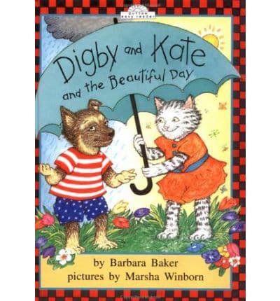 Digby and Kate and the Beautiful Day