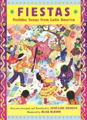 Fiestas: A Year of Latin Ameri
