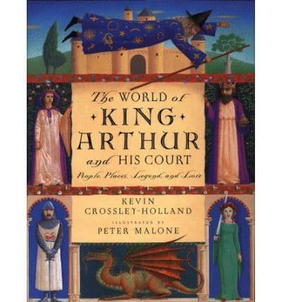 The World of King Arthur and His Court